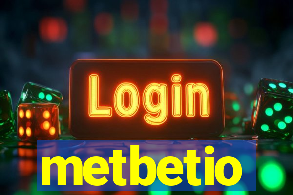 metbetio