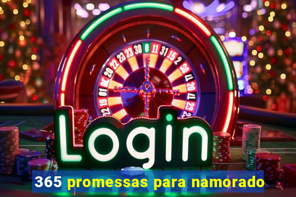 365 promessas para namorado