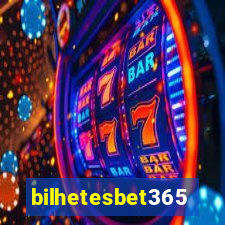 bilhetesbet365