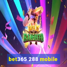 bet365 288 mobile