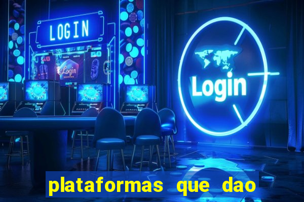 plataformas que dao dinheiro para jogar