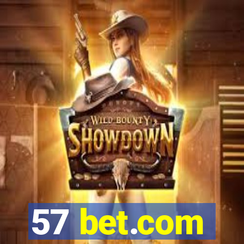 57 bet.com