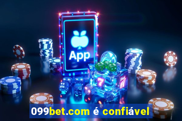 099bet.com é confiável