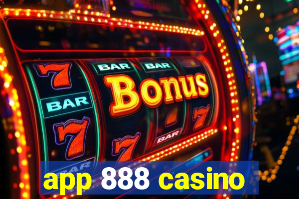 app 888 casino