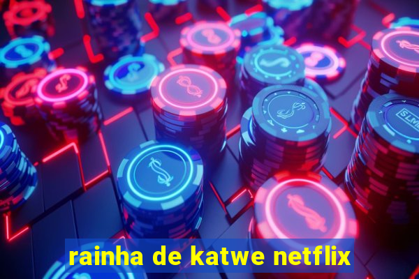 rainha de katwe netflix