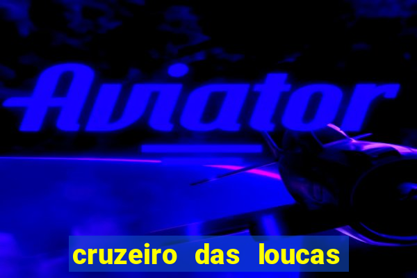 cruzeiro das loucas torrent magnet