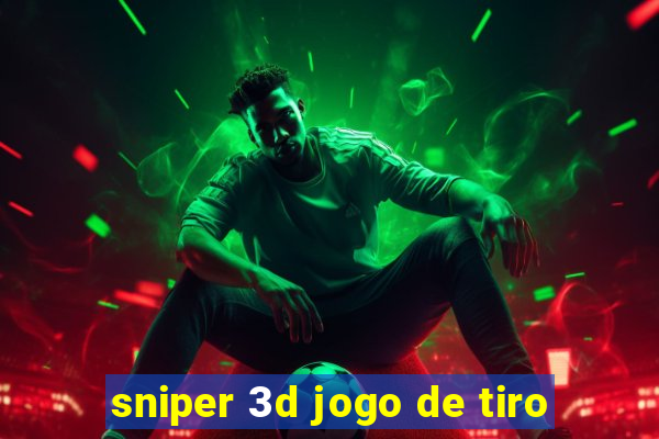 sniper 3d jogo de tiro