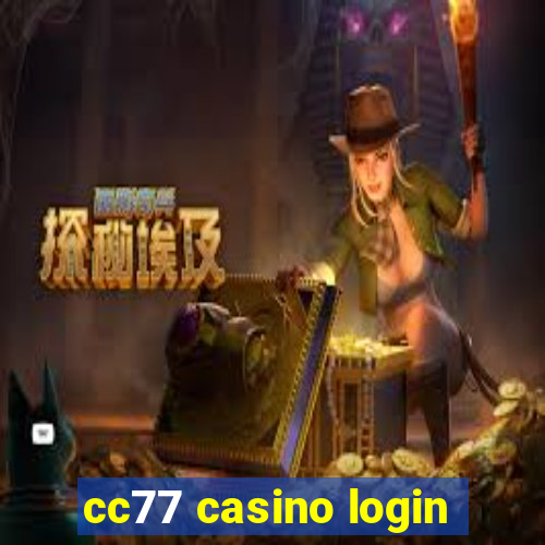 cc77 casino login