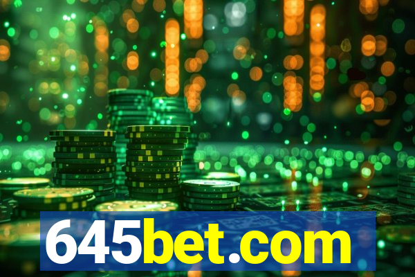 645bet.com