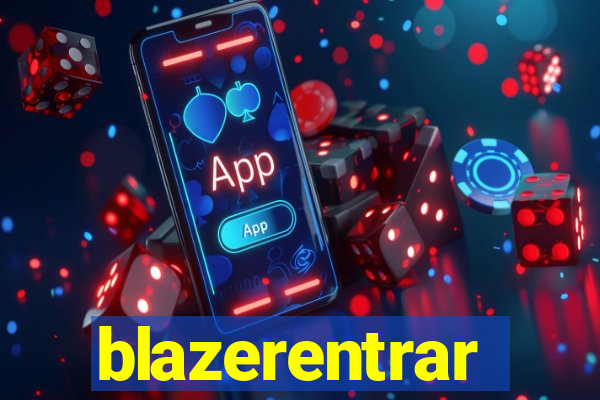 blazerentrar