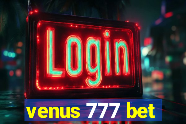 venus 777 bet