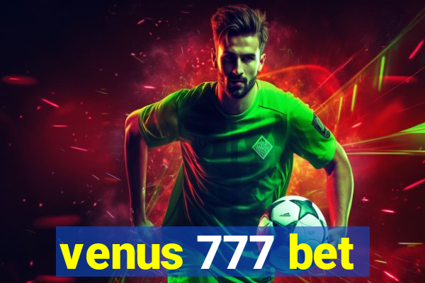 venus 777 bet