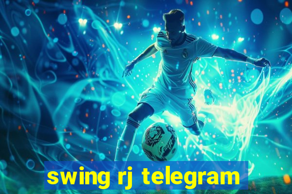 swing rj telegram