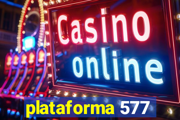 plataforma 577