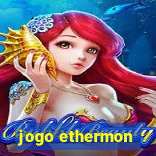 jogo ethermon