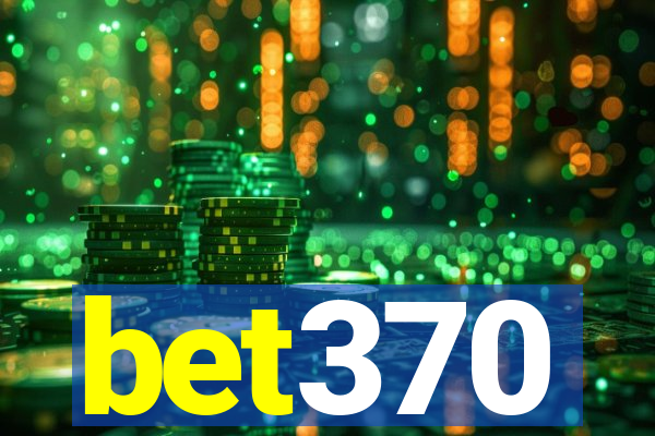 bet370