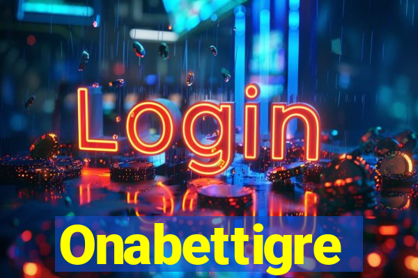 Onabettigre