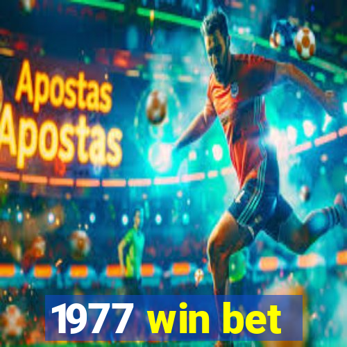 1977 win bet