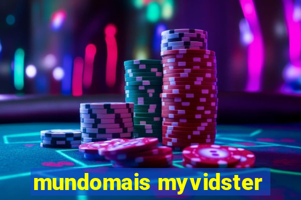 mundomais myvidster