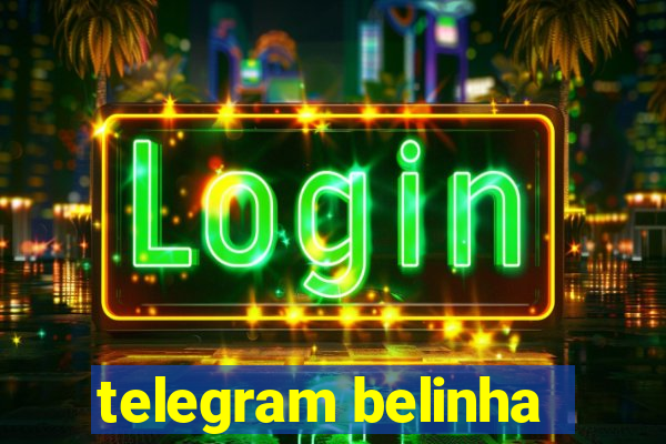 telegram belinha