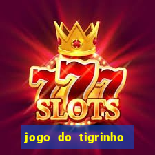 jogo do tigrinho teste gratis