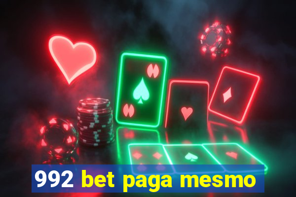 992 bet paga mesmo