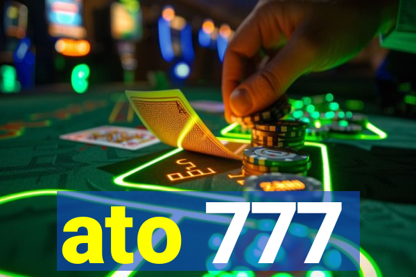 ato 777