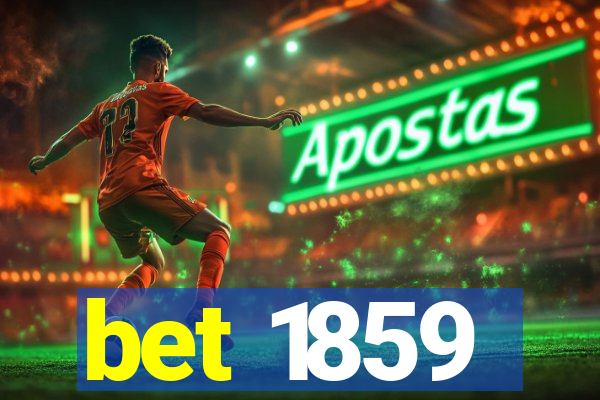 bet 1859