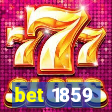 bet 1859