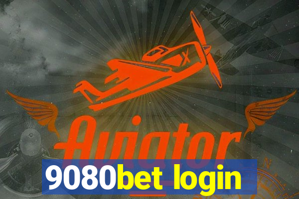 9080bet login