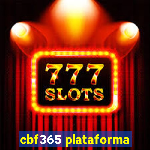 cbf365 plataforma