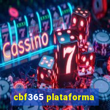 cbf365 plataforma