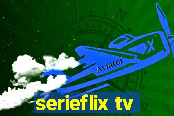 serieflix tv