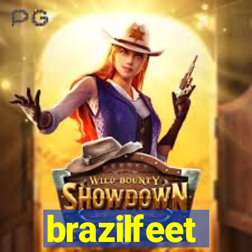 brazilfeet