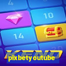 pixbetyoutube