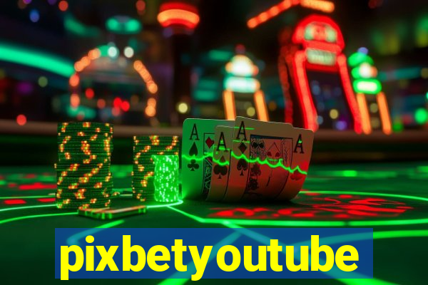 pixbetyoutube