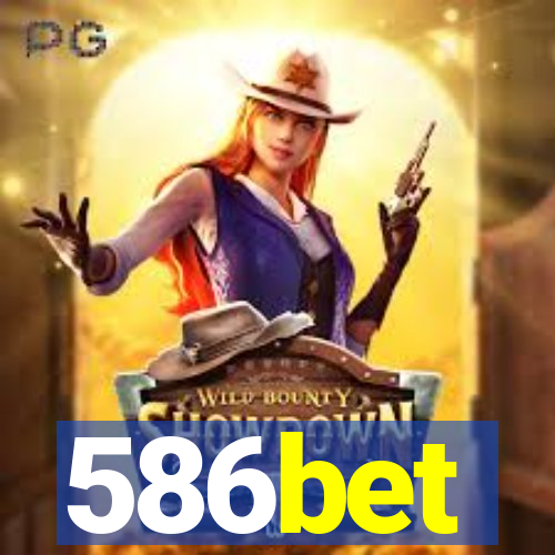 586bet