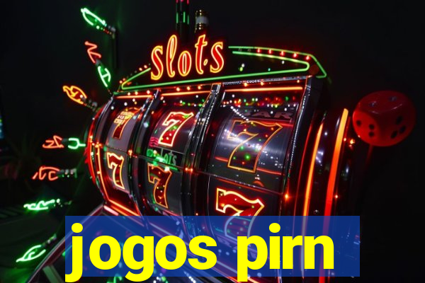 jogos pirn