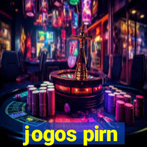 jogos pirn