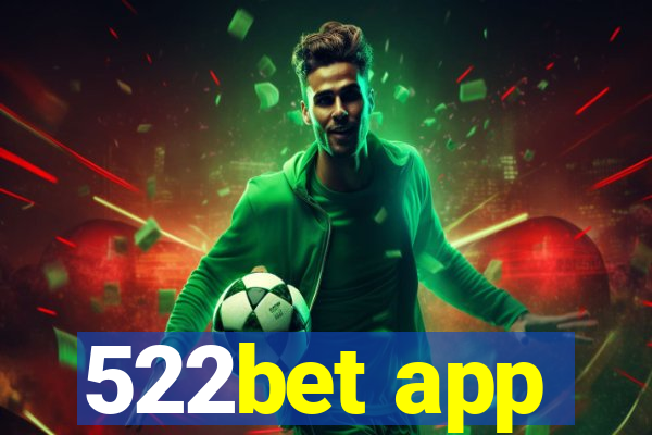 522bet app