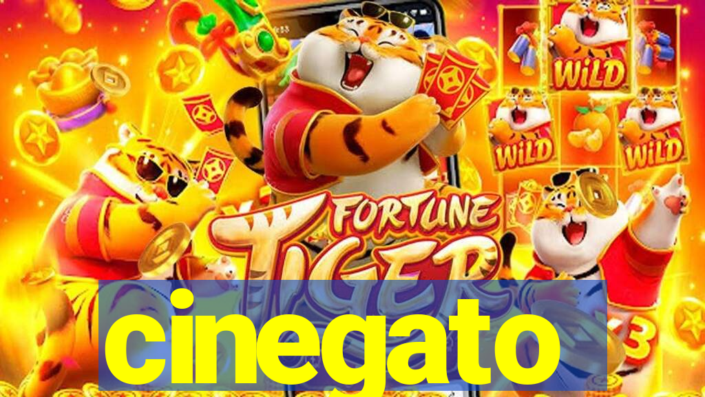 cinegato