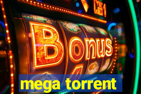 mega torrent