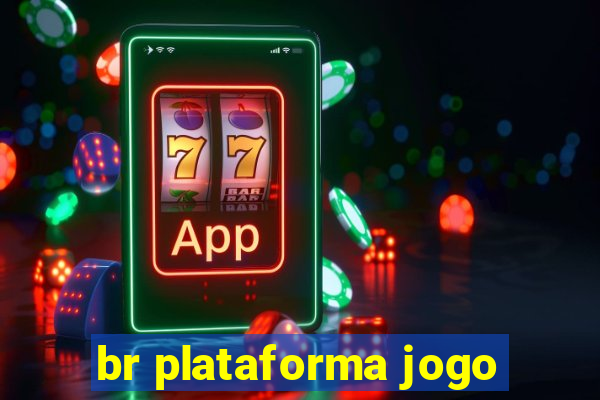 br plataforma jogo