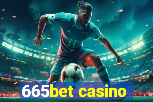 665bet casino