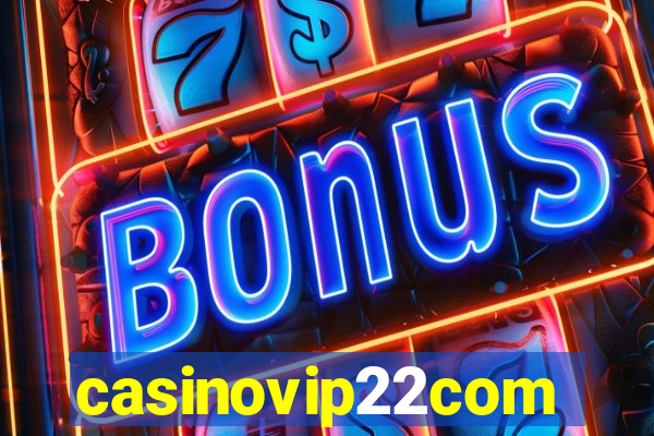 casinovip22com