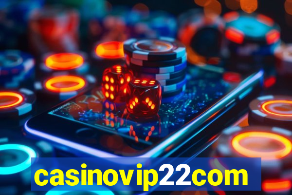 casinovip22com