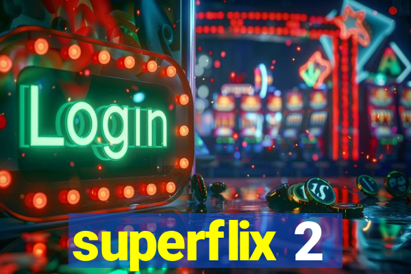 superflix 2