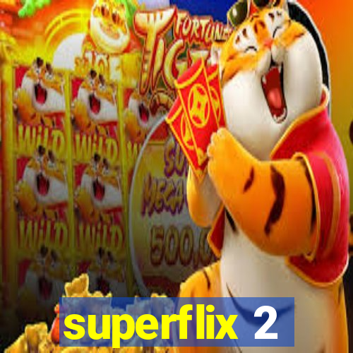 superflix 2