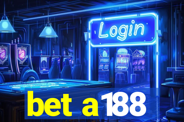 bet a188