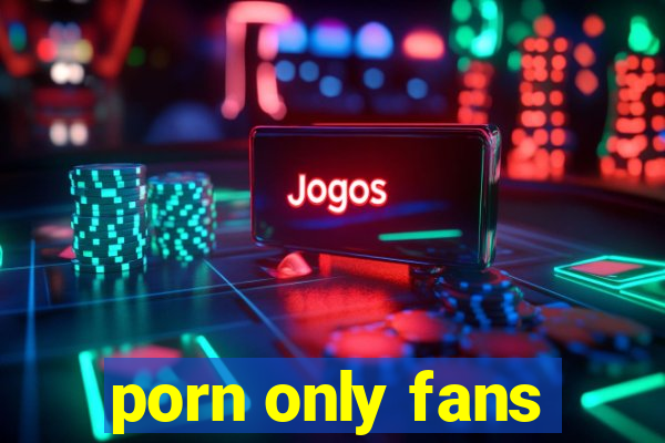 porn only fans